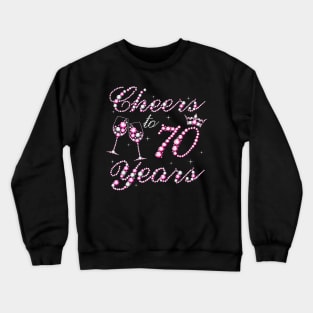 Cheers To 70 Years 1952 70th Birthday Queen Pink Diamond Crewneck Sweatshirt